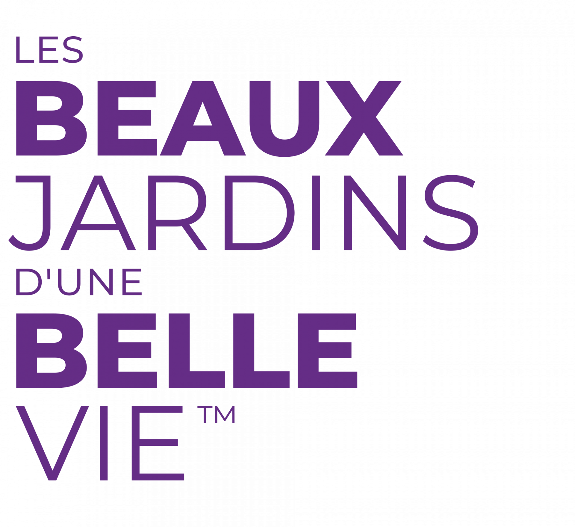 Slogan : les beaux jardins d'une belle vie